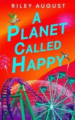 Riley August - Planet Called Happy, Inbunden. Tillgänglighet: Lägg i varukorg