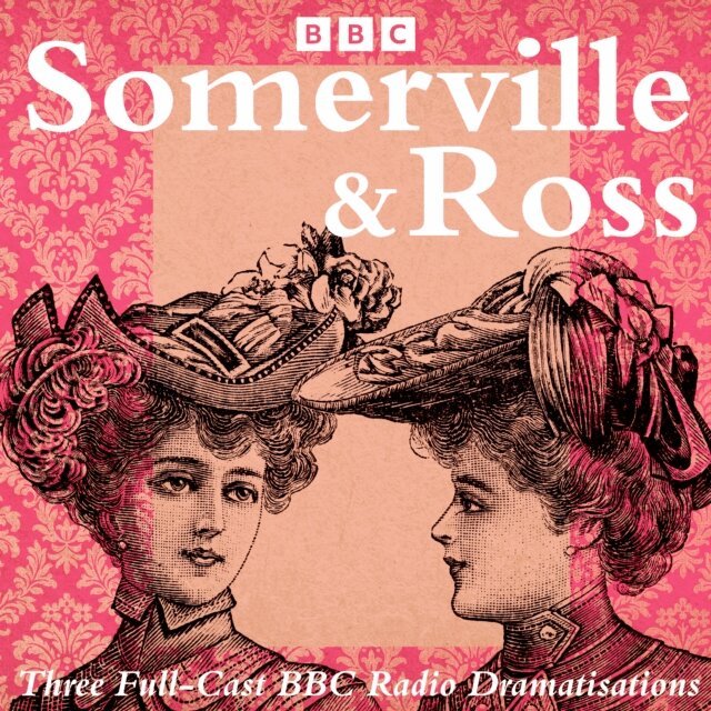 Martin Ross, Edith Somerville - Somerville and Ross: The Real Charlotte, The Silver Fox & The Experiences of an Irish RM, Ljudbok