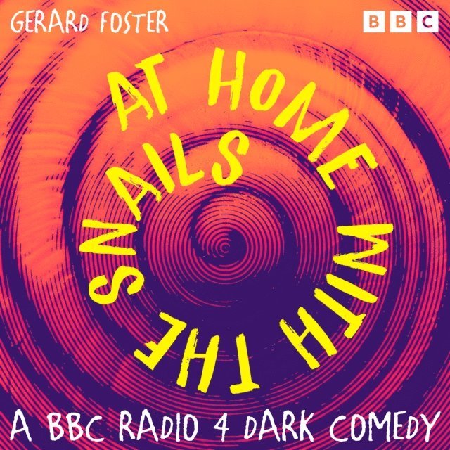 Gerard Foster - At Home with the Snails: The Complete Series 1 and 2, Ljudbok