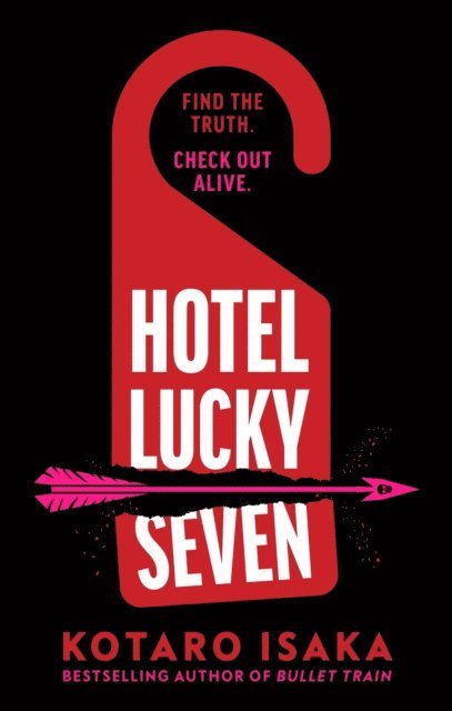 Kotaro Isaka - Hotel Lucky Seven, E-bok