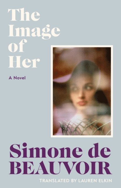 Simone de Beauvoir - Image of Her, E-bok
