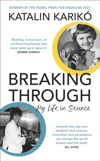 Katalin Karikó - Breaking Through, E-bok