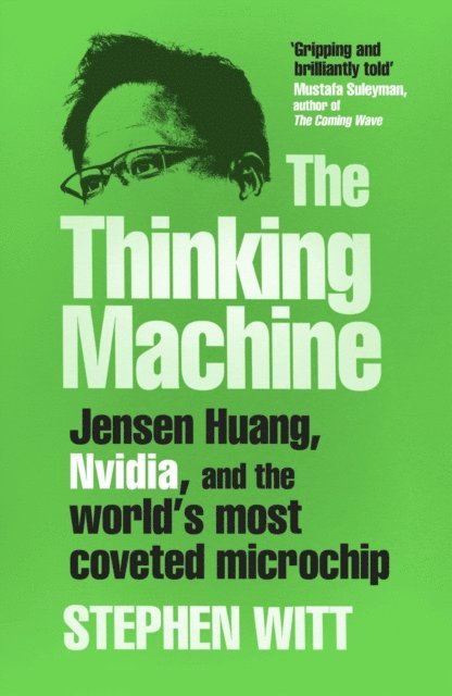 Stephen Witt - The Thinking Machine, E-bok