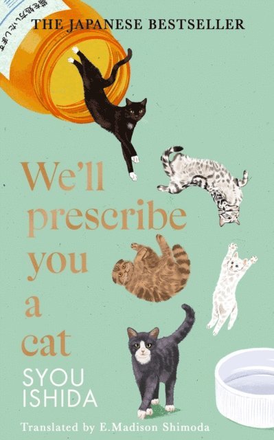 Syou Ishida - We'll Prescribe You a Cat, E-bok