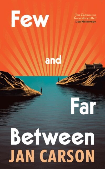 Jan Carson - Few and Far Between, E-bok