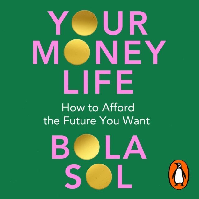 Bola Sol - Your Money Life, Ljudbok