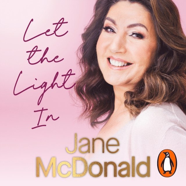 Jane McDonald - Let the Light In, Ljudbok. Tillgänglighet: Lägg i varukorg