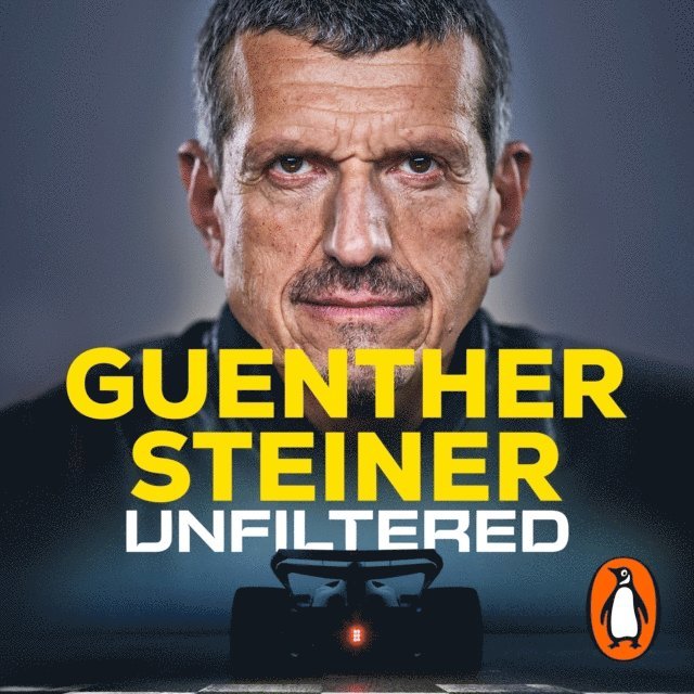 Guenther Steiner - Unfiltered, Ljudbok