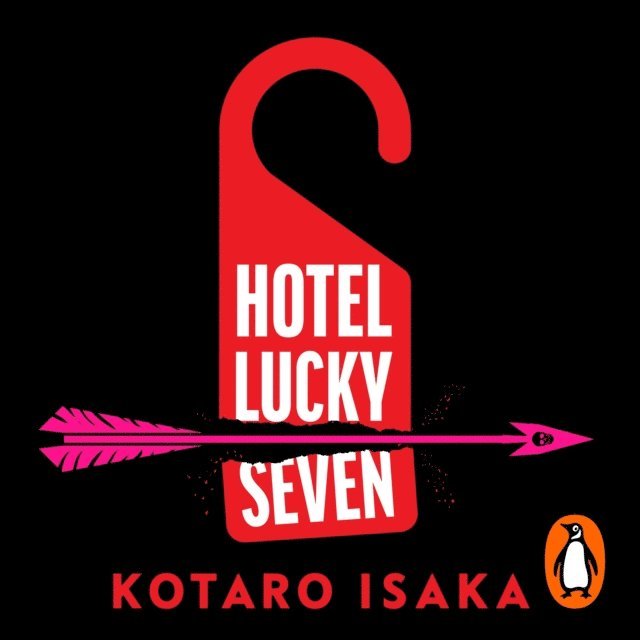 Kotaro Isaka - Hotel Lucky Seven, Ljudbok