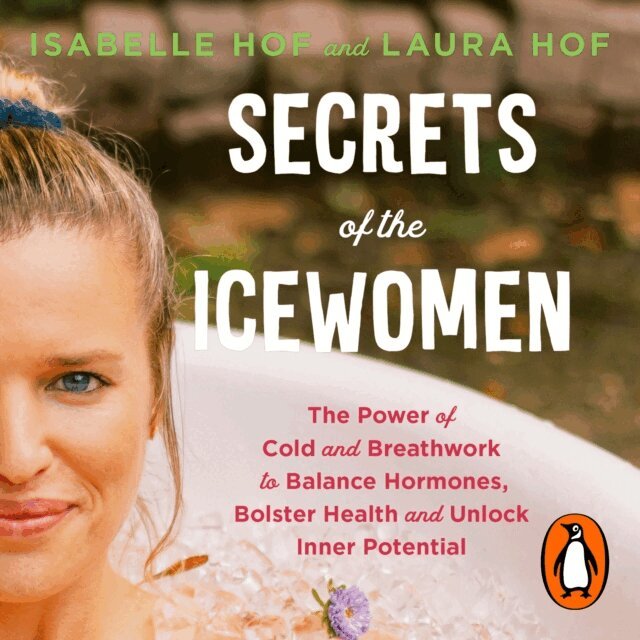 Laura Hof, Isabelle Hof - Secrets of the Icewomen, Ljudbok