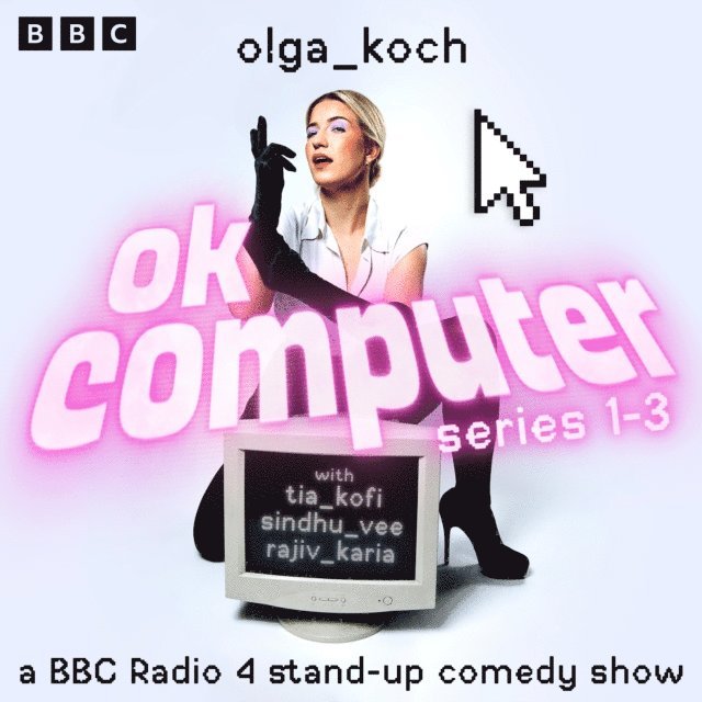 Charlie Dinkin, Olga Koch - OK Computer: Series 1-3, Ljudbok
