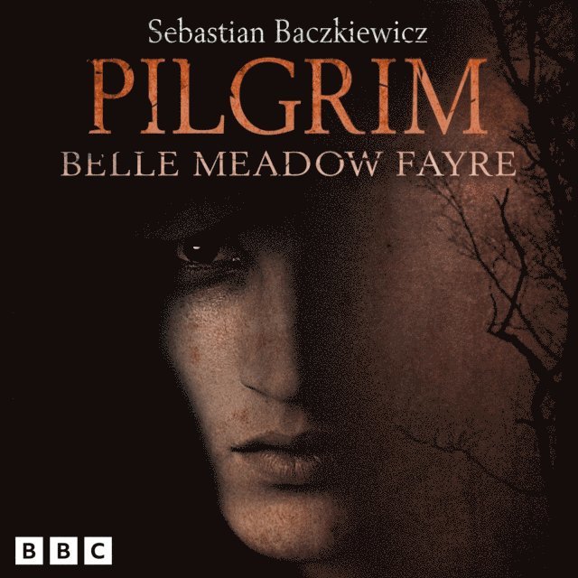 Sebastian Baczkiewicz - Pilgrim: Belle Meadow Fayre, Ljudbok