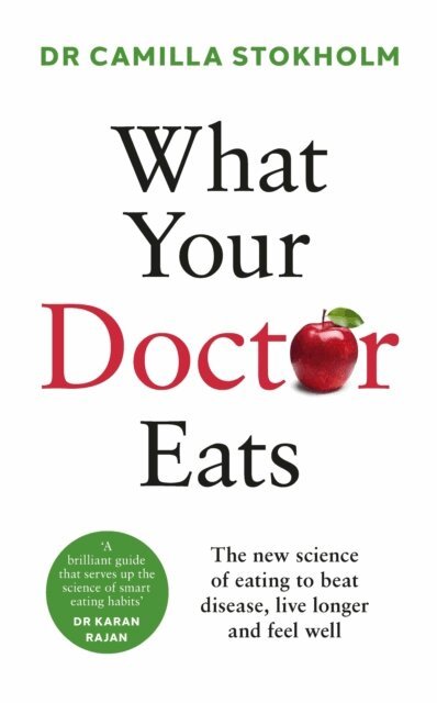 Camilla Stokholm - What Your Doctor Eats, E-bok. Tillgänglighet: Lägg i varukorg