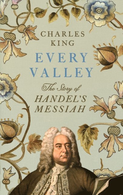 Charles King - Every Valley, E-bok