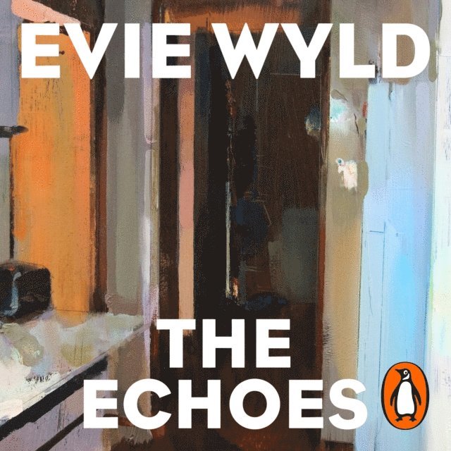 Evie Wyld - Echoes, Ljudbok