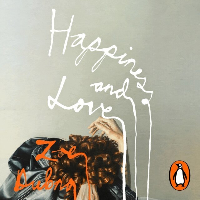 Zoe Dubno - Happiness and Love, Ljudbok