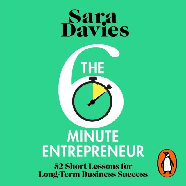 Sara Davies - Six-Minute Entrepreneur, Ljudbok