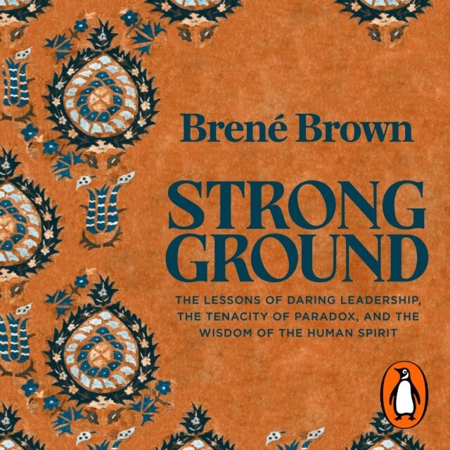 Brene Brown - Strong Ground, Ljudbok