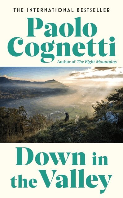Paolo Cognetti - Down in the Valley, E-bok
