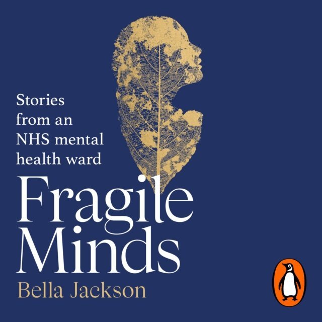 Bella Jackson - Fragile Minds, Ljudbok