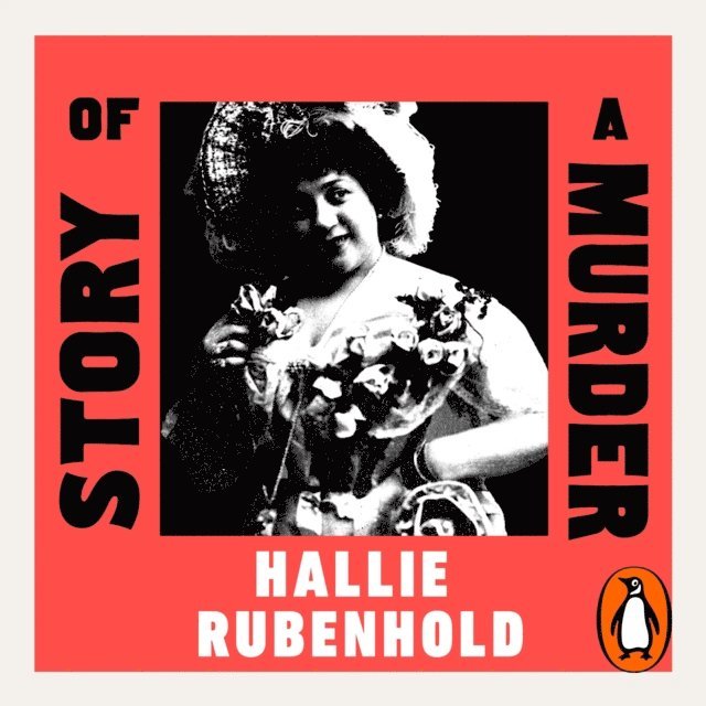 Hallie Rubenhold - Story of a Murder, Ljudbok
