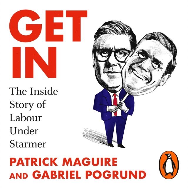 Gabriel Pogrund, Patrick Maguire - Get In, Ljudbok