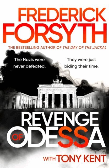 Frederick Forsyth, Tony Kent - Revenge of Odessa, E-bok
