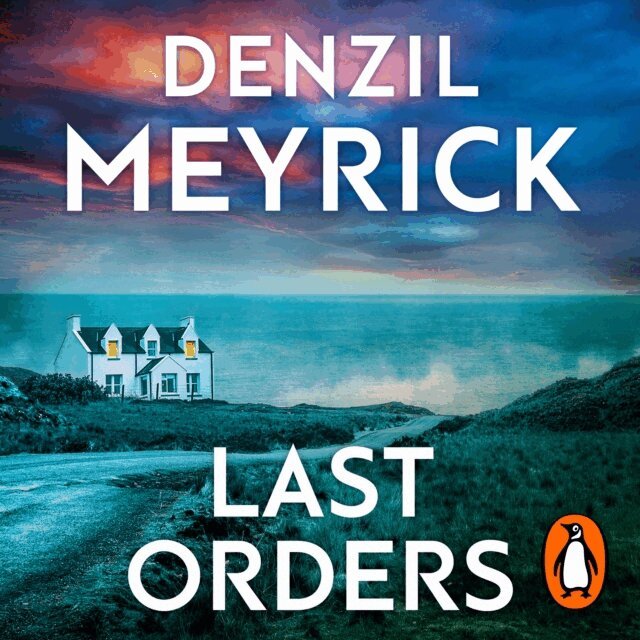Denzil Meyrick - Last Orders, Ljudbok