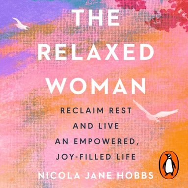 Nicola Jane Hobbs - Relaxed Woman, Ljudbok. Tillgänglighet: Lägg till