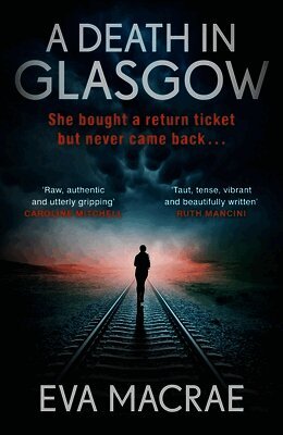 Eva Macrae - Death in Glasgow, Inbunden