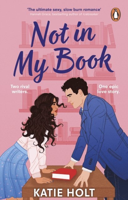 Katie Holt - Not in My Book, E-bok