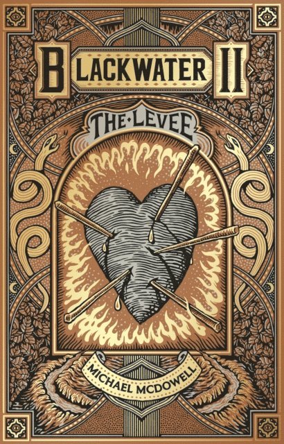 Michael McDowell - Blackwater II: The Levee, E-bok