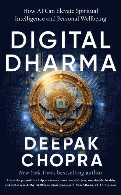 Deepak Chopra - Digital Dharma, E-bok