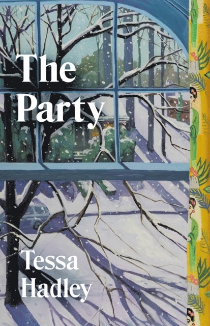 Tessa Hadley - Party, E-bok
