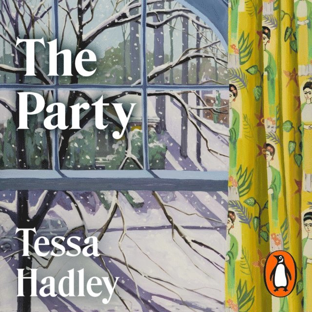 Tessa Hadley - Party, Ljudbok