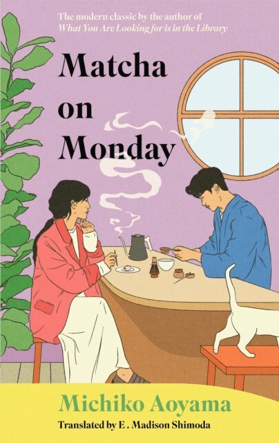 Michiko Aoyama - Matcha on Monday, E-bok