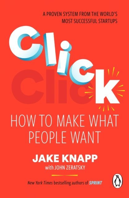 Jake Knapp, John Zeratsky - Click, E-bok
