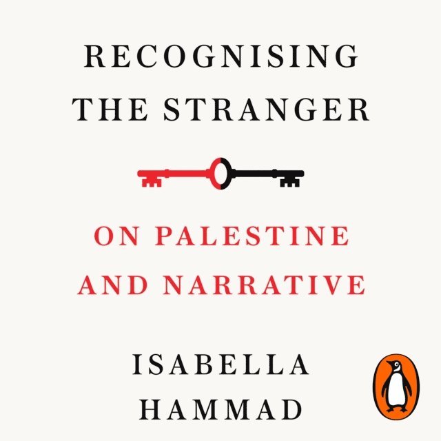 Isabella Hammad - Recognising the Stranger, Ljudbok
