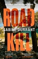 Sabine Durrant - Road Kill, Inbunden