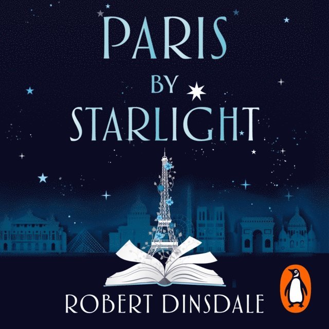 Robert Dinsdale - Paris By Starlight, Ljudbok. Tillgänglighet: Lägg i varukorg