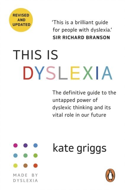 Kate Griggs - This Is Dyslexia, E-bok