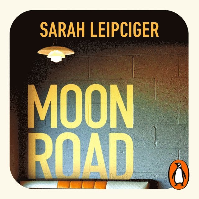 Sarah Leipciger - Moon Road, Ljudbok