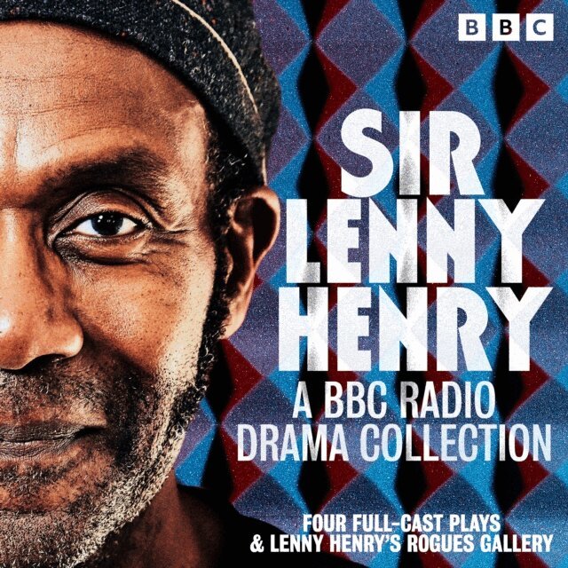 Lenny Henry - Sir Lenny Henry: A BBC Radio Drama Collection, Ljudbok