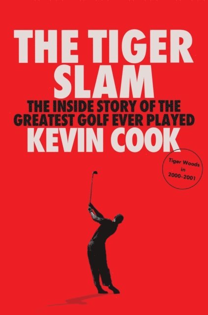 Kevin Cook - Tiger Slam, E-bok