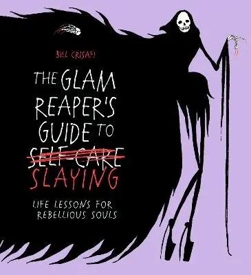 Glam Reaper's Guide to Slaying