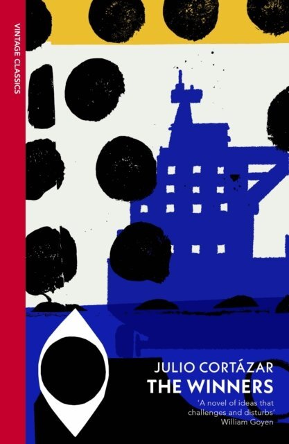 Julio Cortázar - The Winners, E-bok