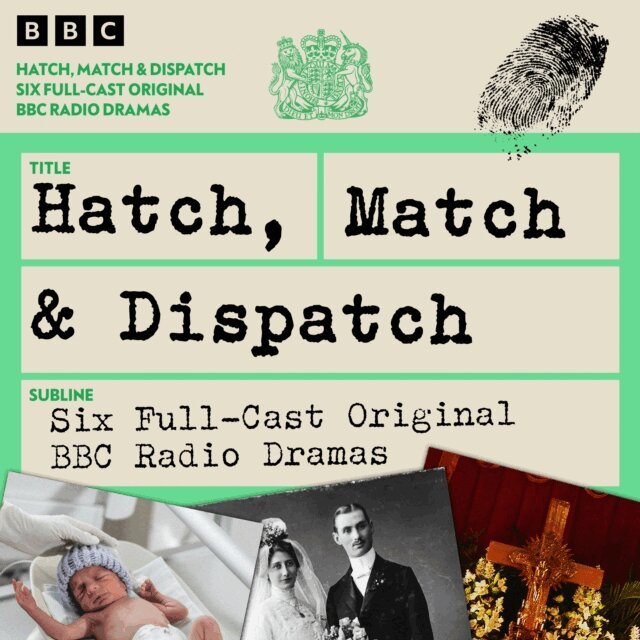 Lavinia Murray, Anna Mary Murphy, Alan Harris, David Hodgson, Leah Chillery, Gary Brown - Hatch, Match and Dispatch, Ljudbok