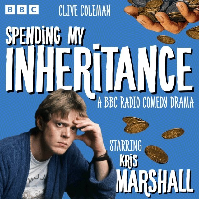 Clive Coleman - Spending My Inheritance, Ljudbok