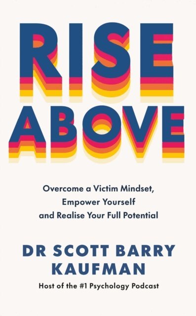 Scott Barry Kaufman - Rise Above, E-bok