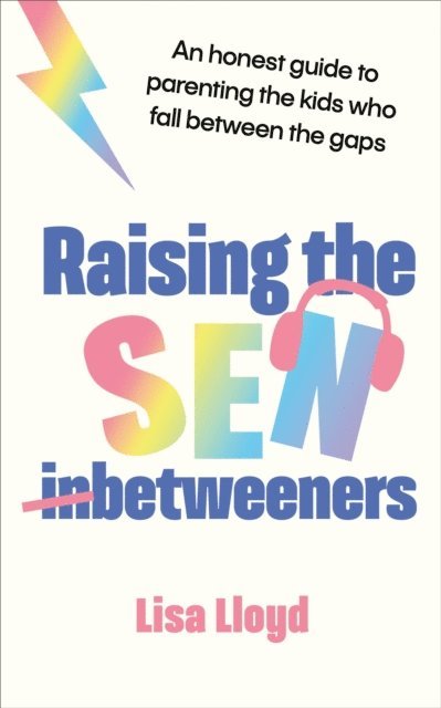 Raising the SEN-Betweeners
